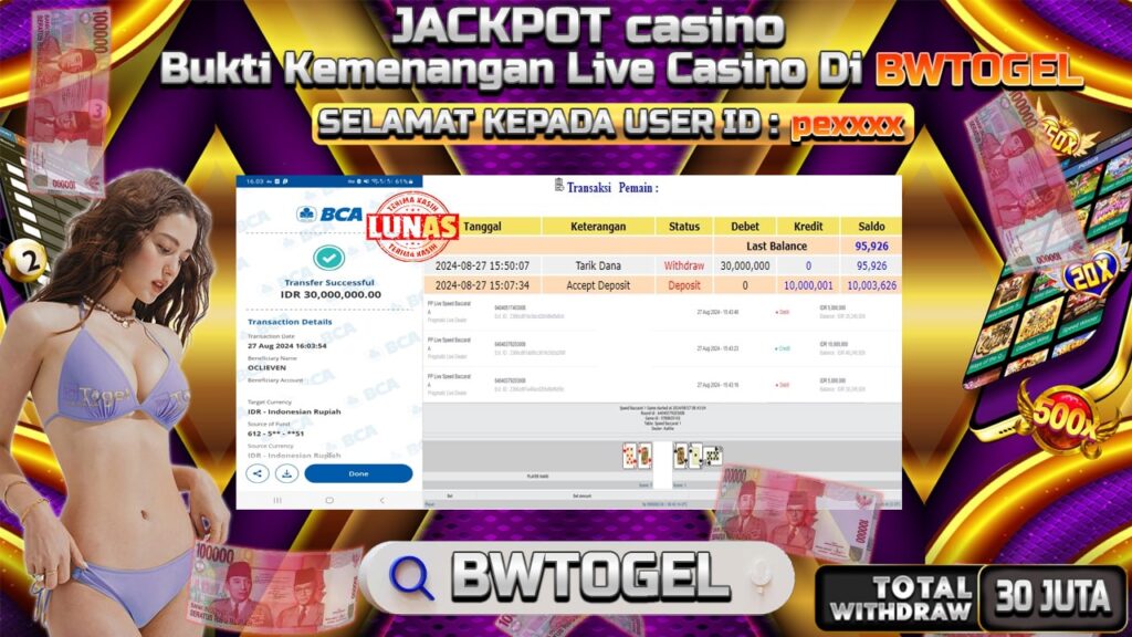 BUKTI JACKPOT LIVE CASINO BACCARAT A TERPERCAYA DI INDONESIA TGL 27-08-2024